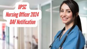 UPSC Nursing Officer 2024 Apply Online