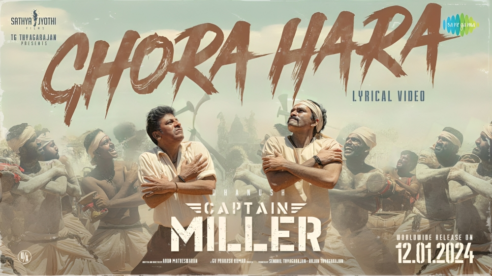 Ghora Hara Song Lyrics Captain Miller 2024