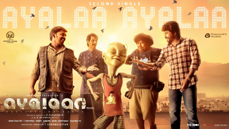 Ayala Ayalaa Song Lyrics Ayalaan Telugu 2024