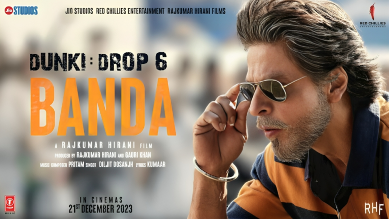 Latest Banda Song Lyrics Dunki 2023