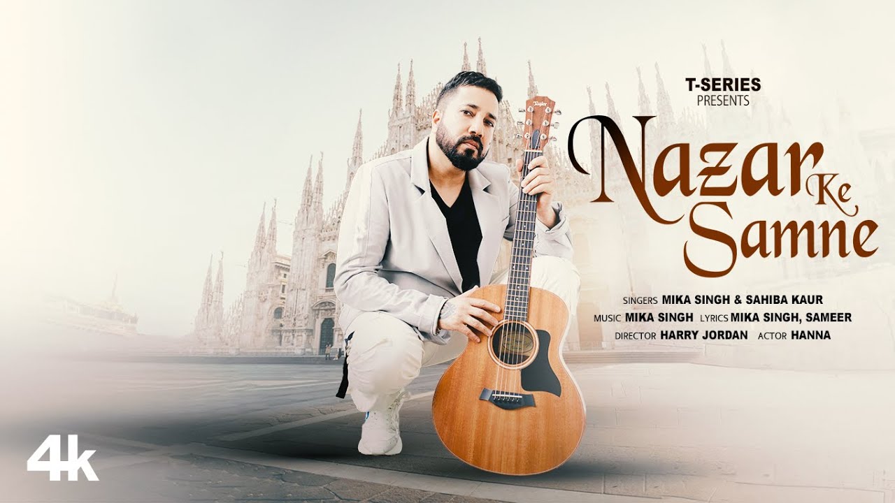 Nazar Ke Samne Lyrics Mika Singh 2024