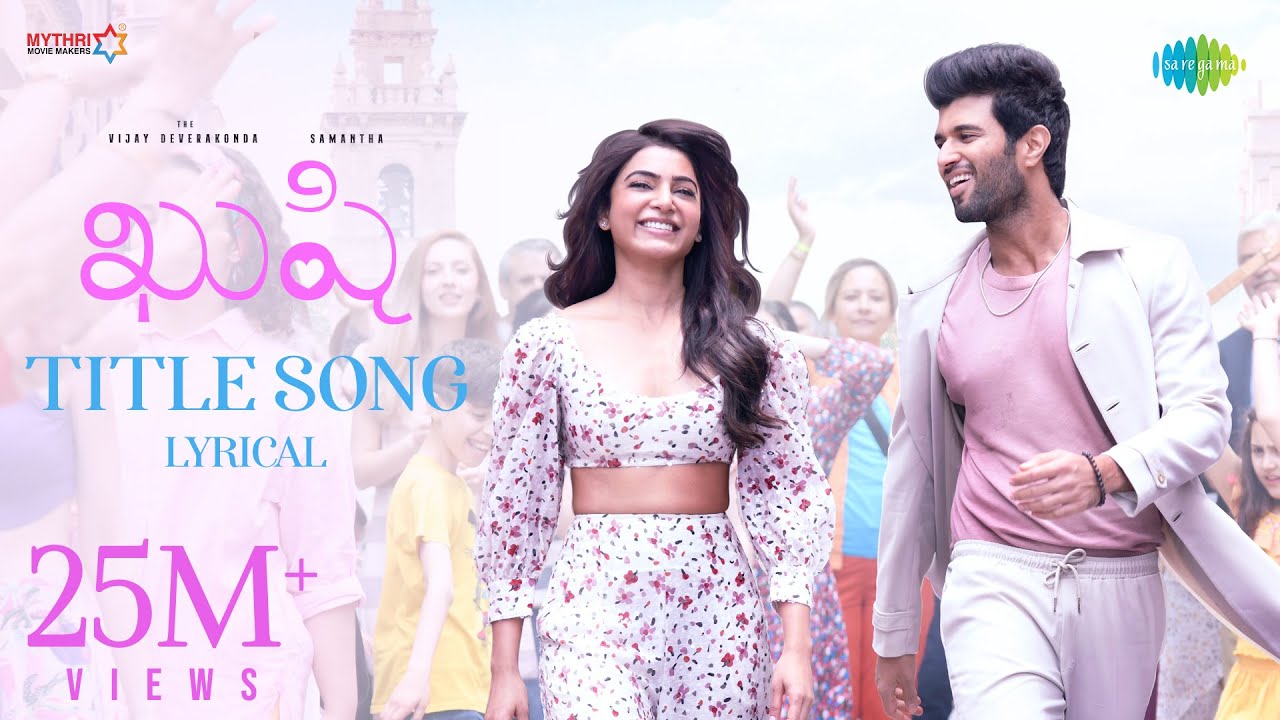 Kushi Telugu Title Song Lyrics 2023