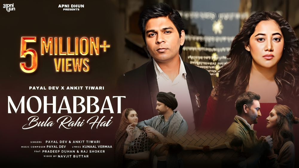 Mohabbat Bula Rahi Hai Lyrics Payal Dev x Ankit Tiwari 2024