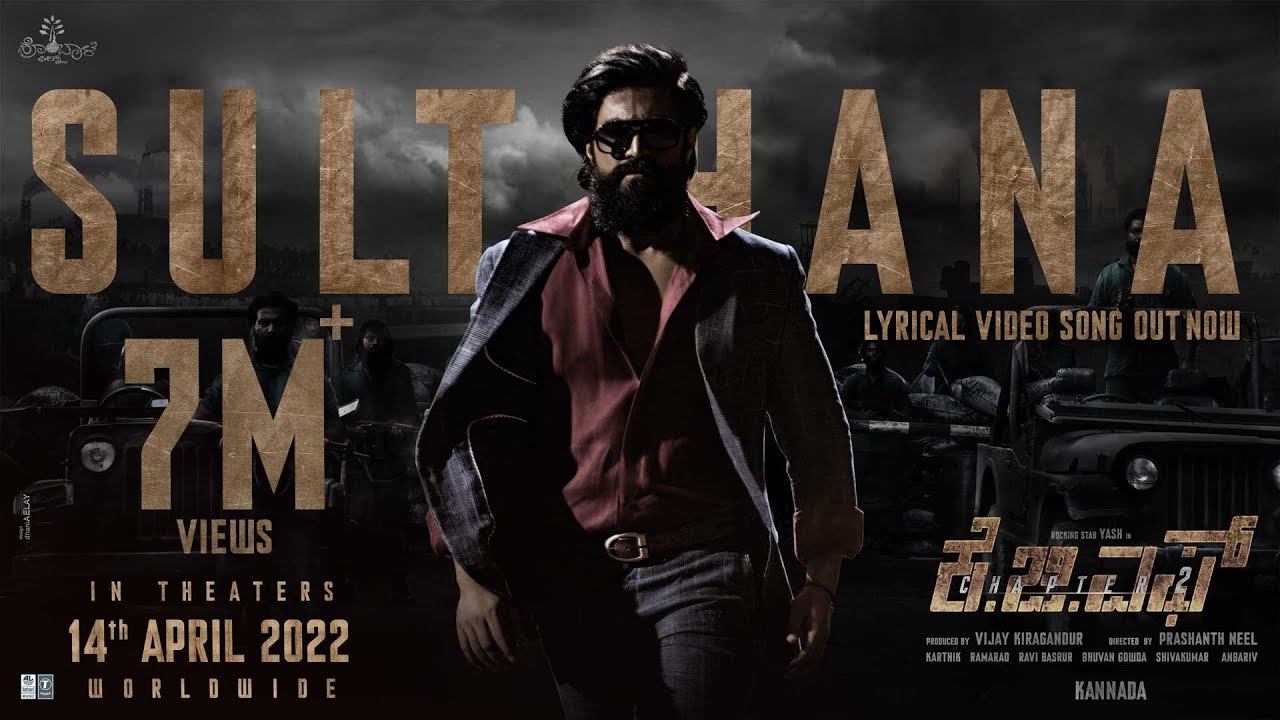 Sulthana Lyrics KGF Chapter 2 Kannada 2022