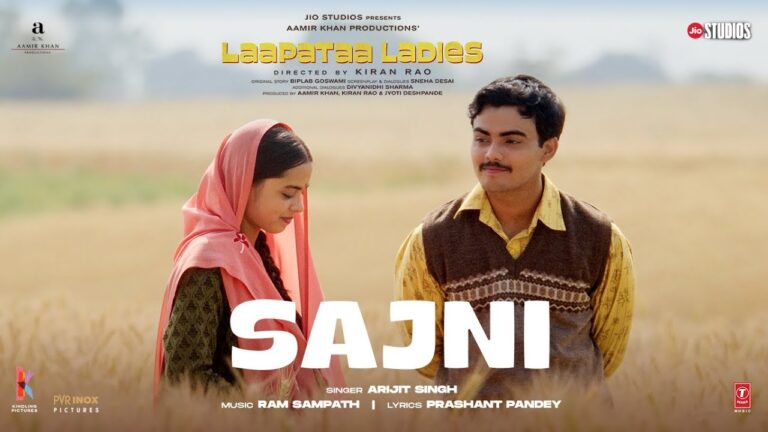 Sajni Lyrics Arijit Singh Laapataa Ladies 2024