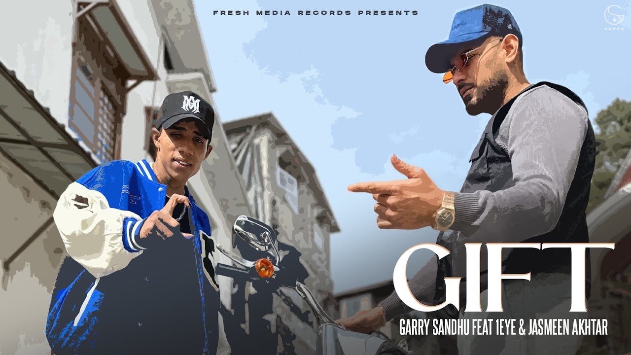 Gift Lyrics Garry Sandhu Punjabi Song 2024