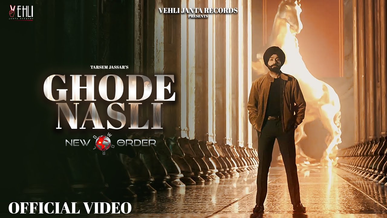 Ghode Nasli Lyrics Tarsem Jassar Punjabi Song 2024