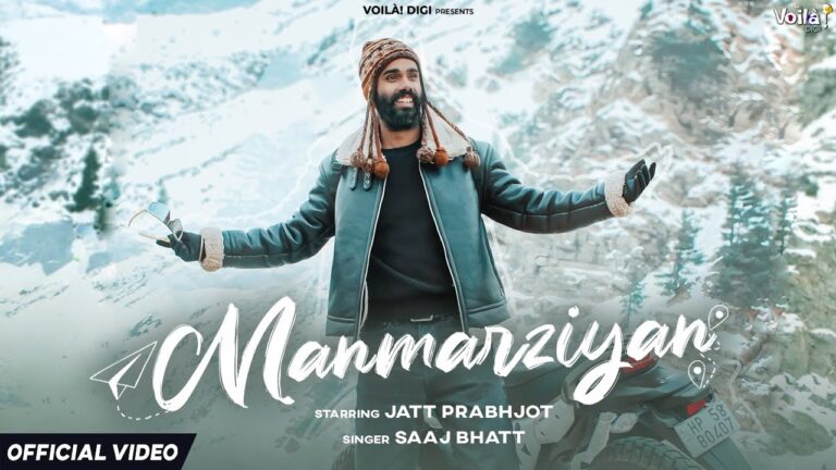 Manmarziyan Lyrics Saaj Bhatt Hindi Song 2024