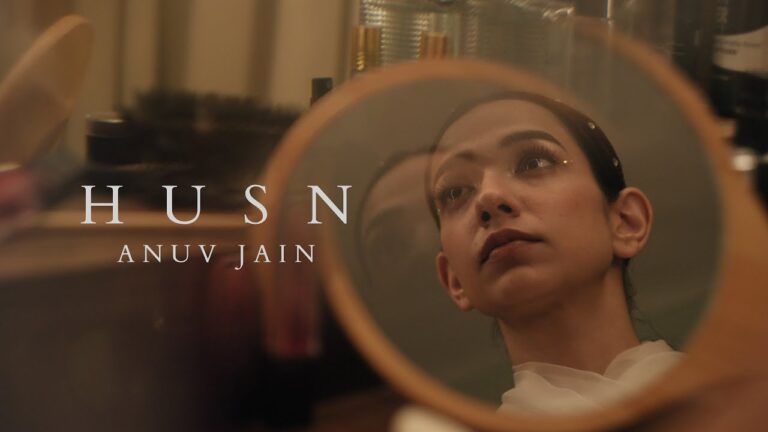 Husn Lyrics Anuv Jain 2023