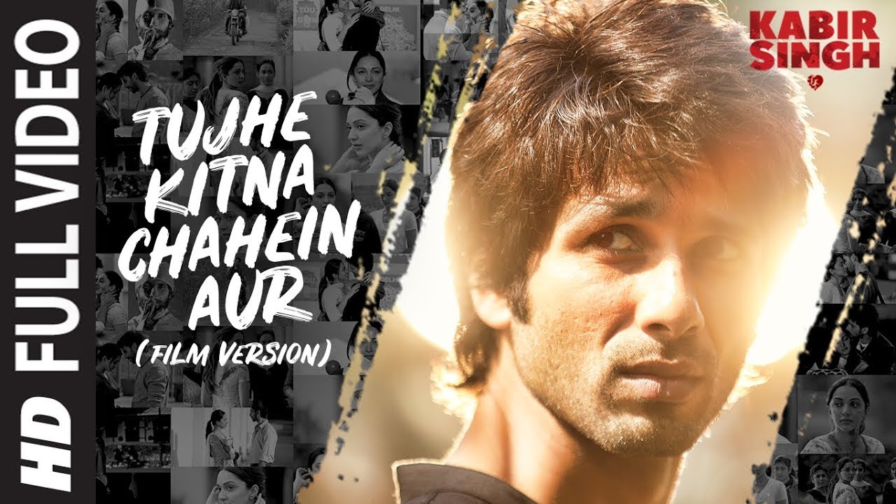 Tujhe Kitna Chahein Aur Lyrics Kabir Singh 2019