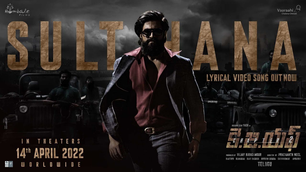 Sulthana Lyrics KGF Chapter 2 Telugu 2022