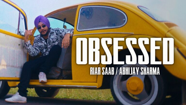 Obsessed Lyrics Riar Saab 2023