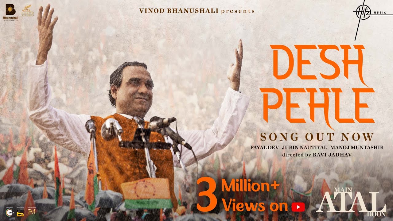 Desh Pehle Lyrics from Main ATAL Hoon Jubin 2023