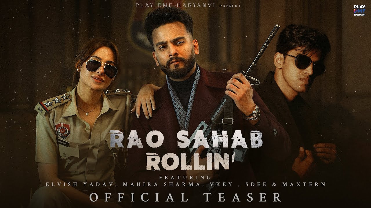 Latest Rao Sahab Rollin Lyrics Elvish Yadav 2024