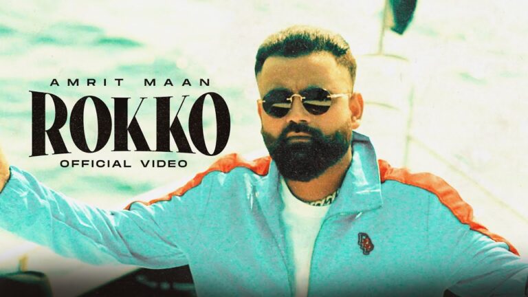 Latest Rokko Lyrics Amrit Maan 2024