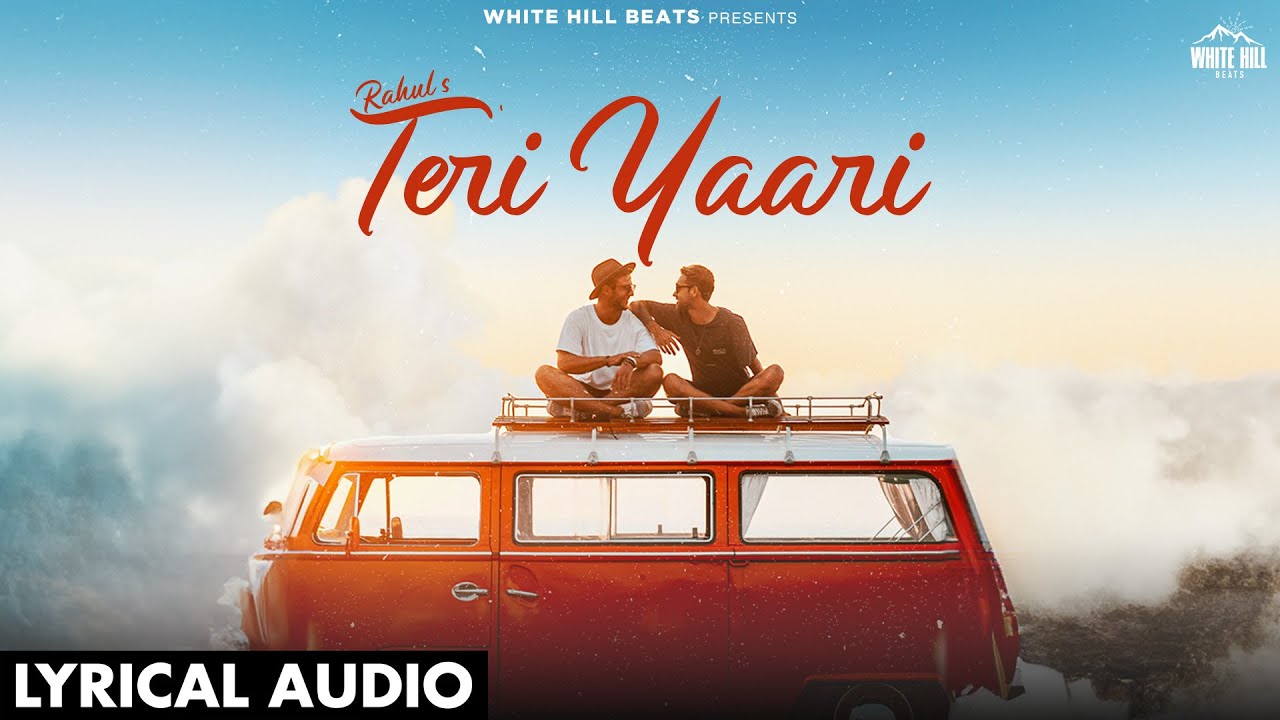 Teri Yaari Lyrics Rahul Chhachhia Hindi 2024