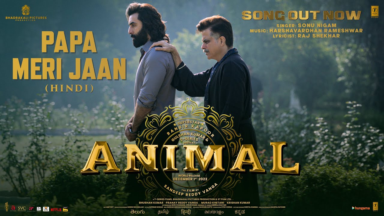 Papa Meri Jaan Lyrics Animal Hindi 2024