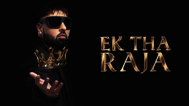 Ek Tha Raja Intro Lyrics Badshah Hindi 2024