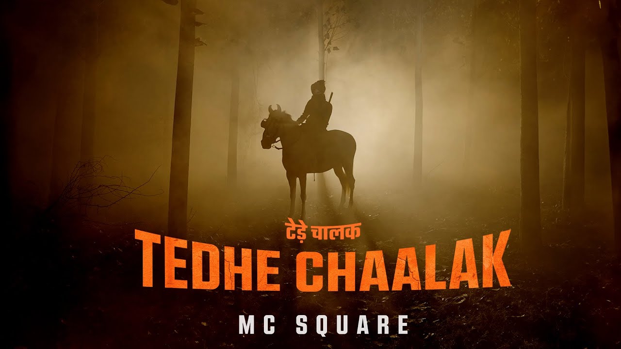 Tedhe Chaalak Lyrics Mc Square 2024