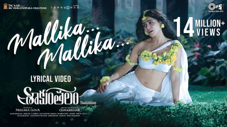 Mallika Mallika Lyrics Shaakuntalam 2024