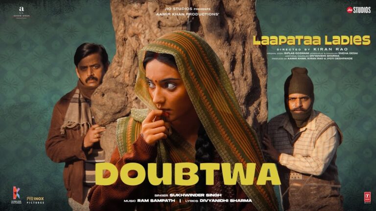 Doubtwa Lyrics Laapataa Ladies 2024