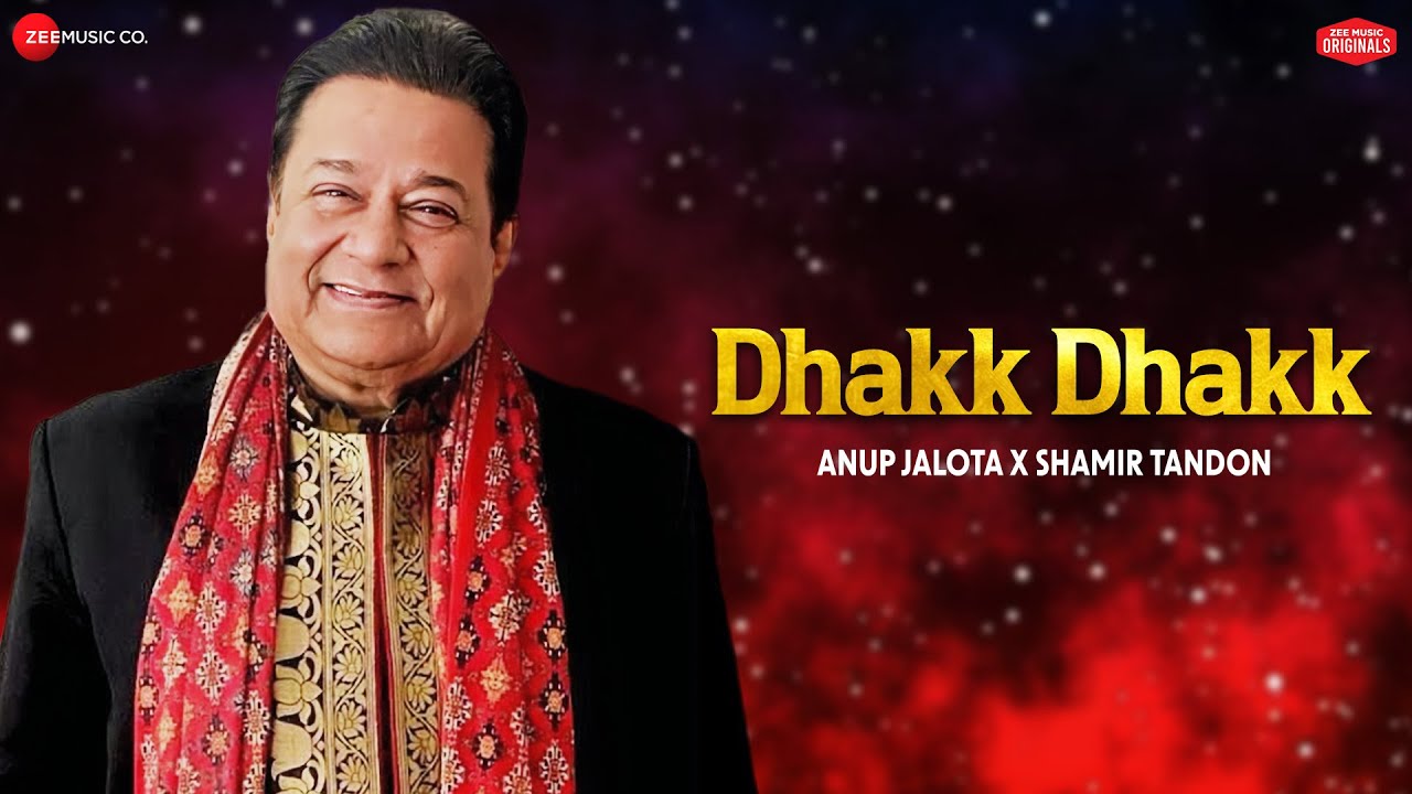 Dhakk Lyrics Anup Jalota