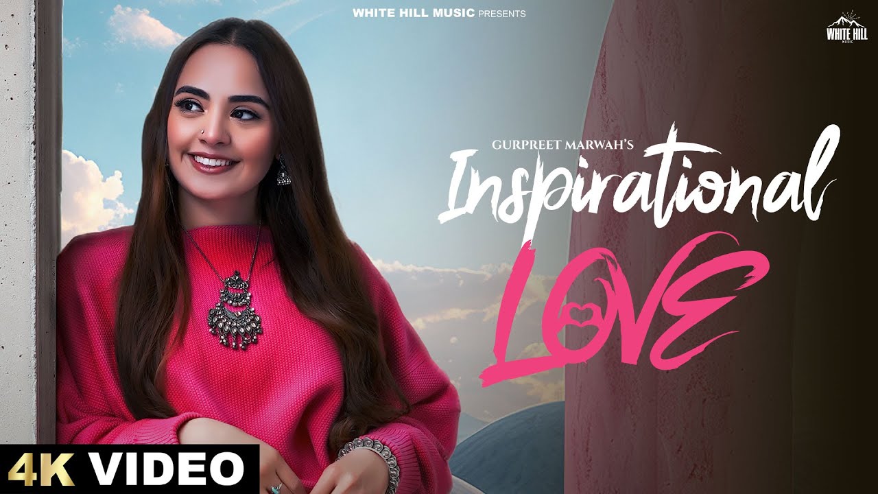 Inspirational Love Lyrics Gurpreet Kaur