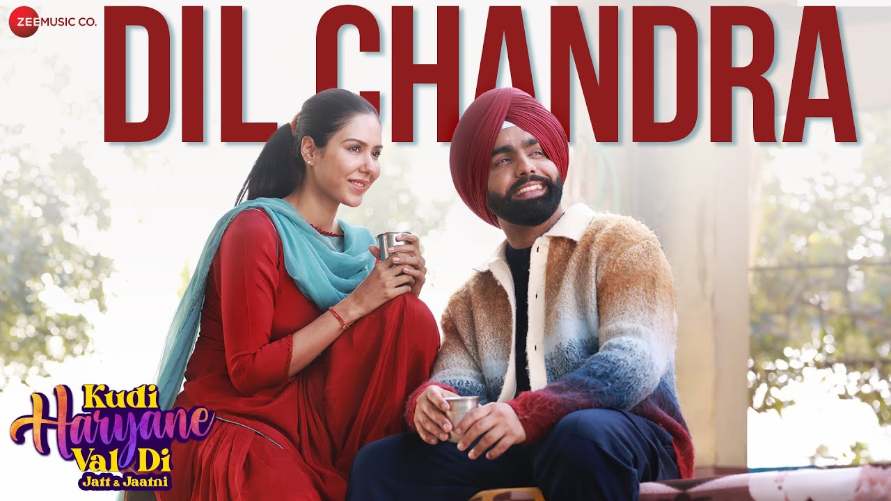 Dil Chandra Lyrics Kudi Haryane Val Di