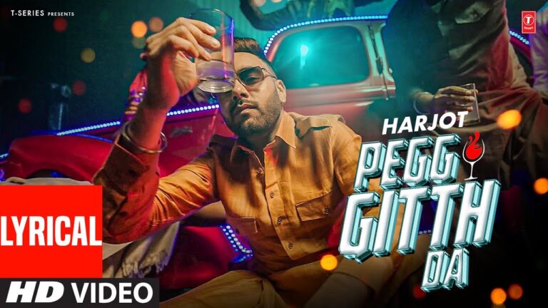 Pegg Gitth Da Song Lyrics Harjot Singh