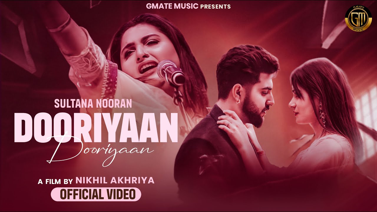 Dooriyaan Song Lyrics Sultana Nooran