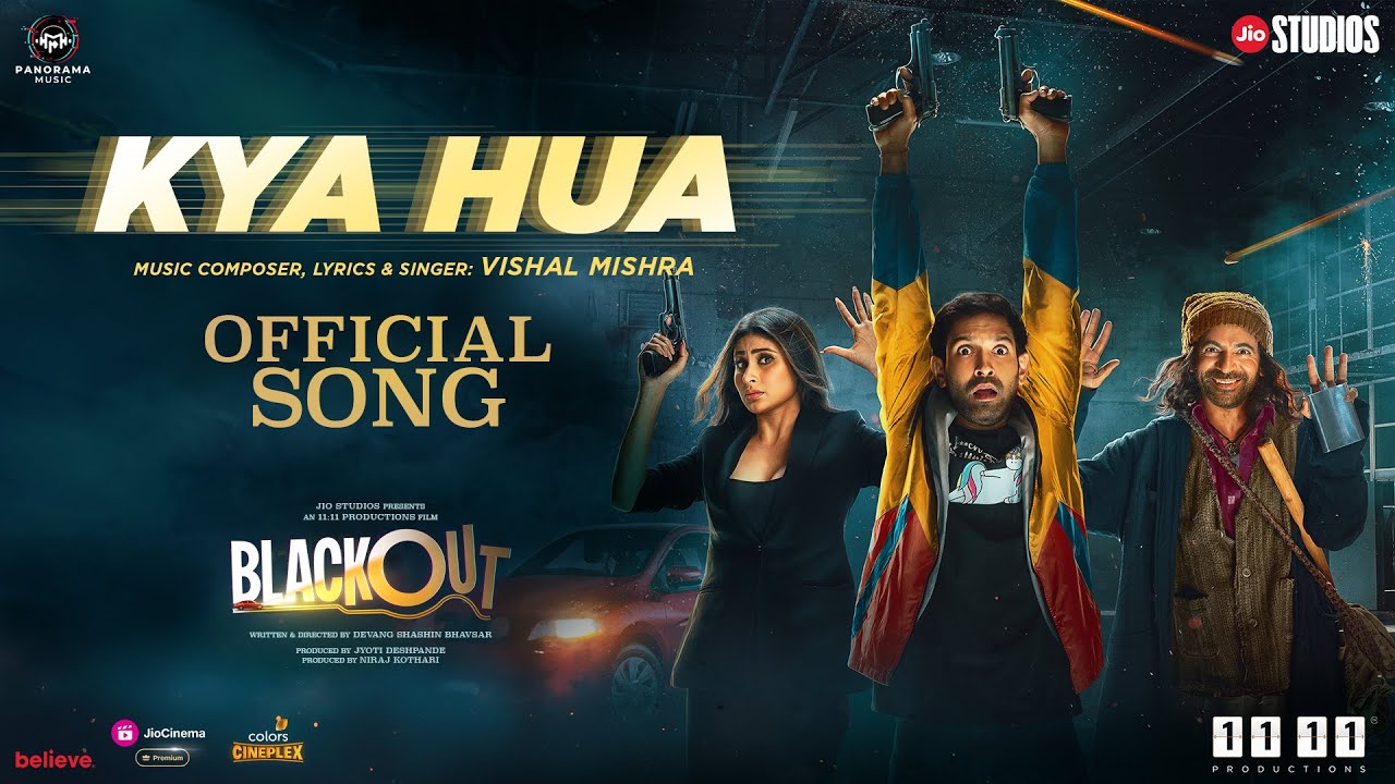 Kya Hua Song Lyrics Blackout