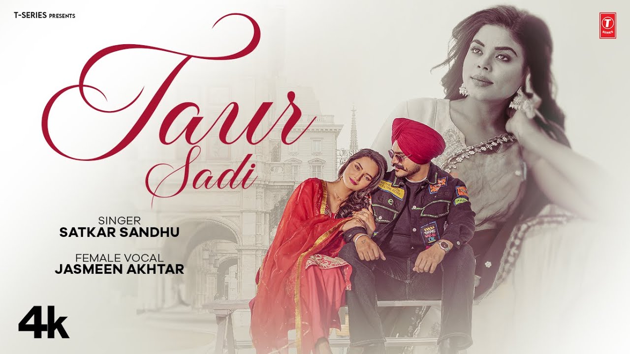 Taur Sadi Song Lyrics Satkar Sandhu