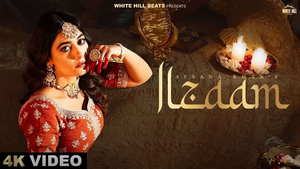 Ilzaam Song Lyrics Afsana Khan