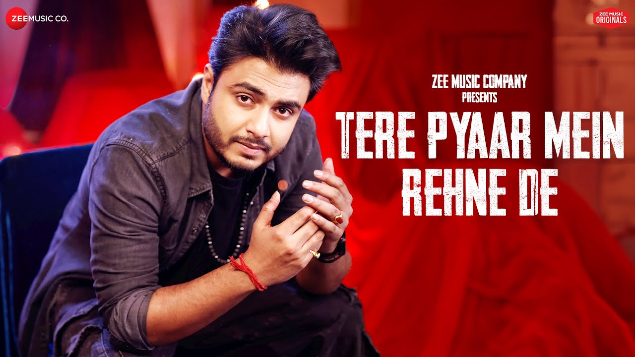 Tere Pyaar Mein Rehne De Song Lyrics Raj Barman