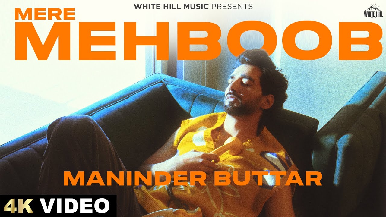 Mere Mehboob Lyrics Maninder Buttar