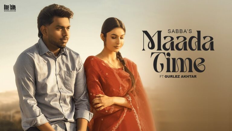 Maada Time Lyrics Sabba ft Gurlez Akhtar