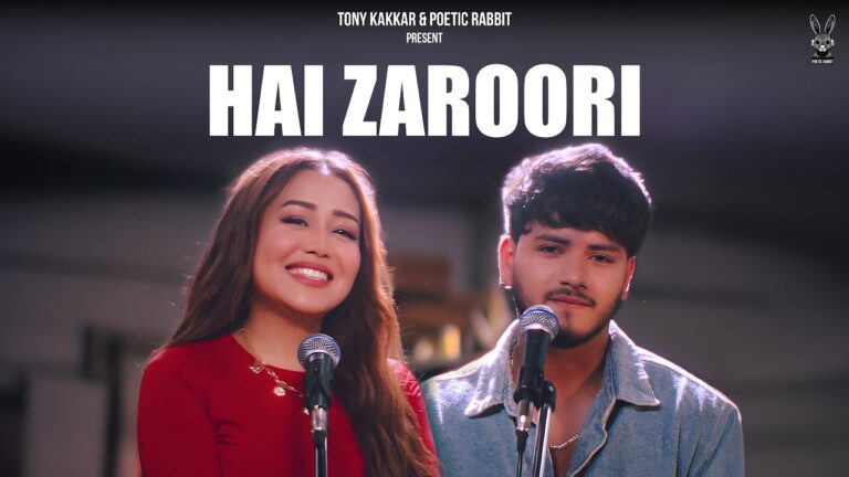 Hai Zaroori Lyrics Neha Kakkar