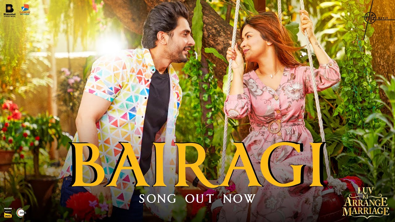 Bairagi Song Lyrics Luv Ki Arrange Marriage