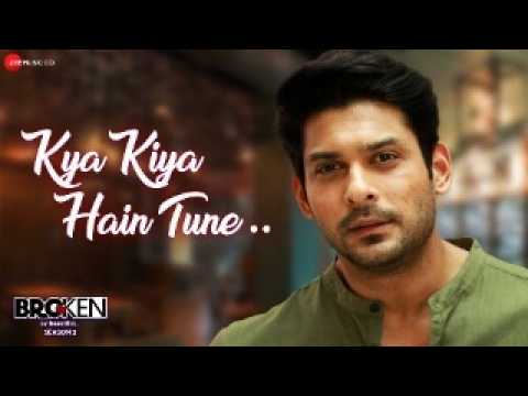 Kya Kiya Hain Tune Song Lyrics Amaal Mallik Ft