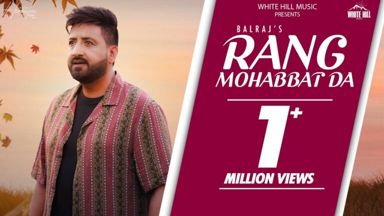 Rang Mohabbat Da Song Lyrics Balraj