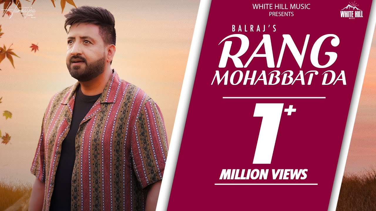 Rang Mohabbat Da Song Lyrics Balraj